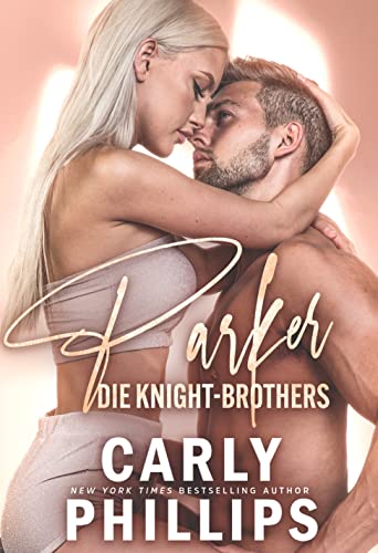 Parker (Die Knight-Brothers 2)