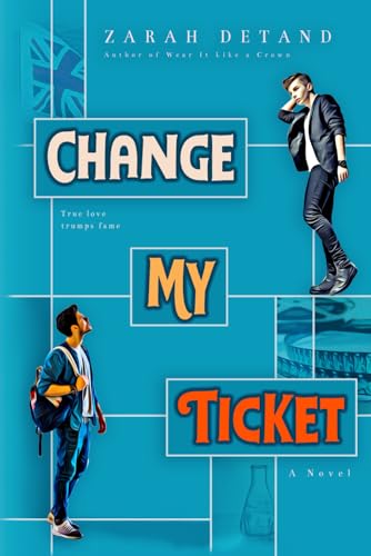 Change My Ticket: A MM Famous Meets Non-Famous Romance