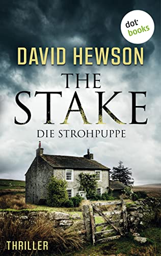 The Stake – Die Strohpuppe: Thriller