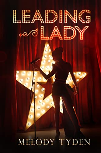 Leading Lady: A Single Mom Workplace Romance