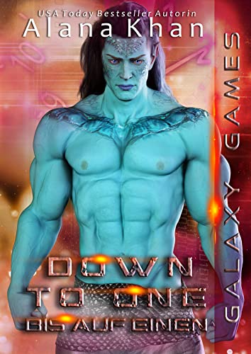 Bis auf Einen: Eine Alien Gladiator Romanze (Galaxy Games Serie 1)