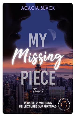 My missing Piece - Tome 1: My missing Piece - 1