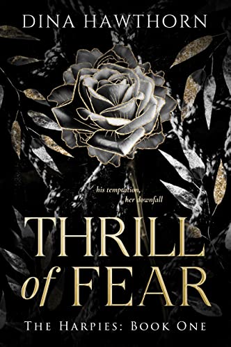 Thrill of Fear: A Secret Society Dark Romance (The Harpies Book 1)