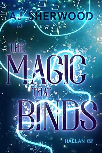 The Magic That Binds (Haelan Book 1)