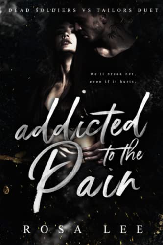 Addicted to the Pain: Dead Soldiers vs Tailors Duet