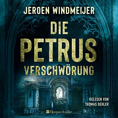 Die Petrus-Verschwörung: Peter de Haan 1