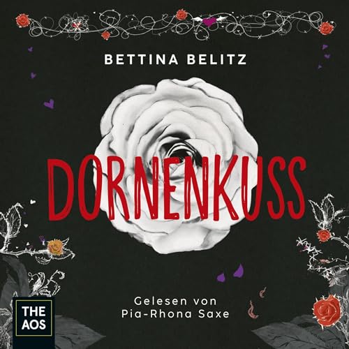 Dornenkuss: Splitterherz-Trilogie 3