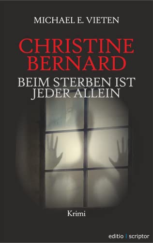 Christine Bernard. Beim Sterben ist jeder allein: Ein spannender Krimi aus dem Südwesten