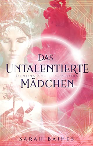 Das untalentierte Mädchen (Demons & Dimensions)