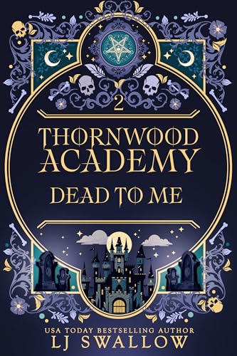 Thornwood Academy 2: Dead To Me