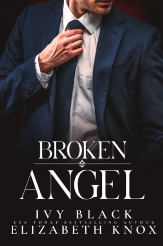 Broken Angel: An Alpha Male Dark Mafia Romance (The Umarova Crime Family Series, Band 1)