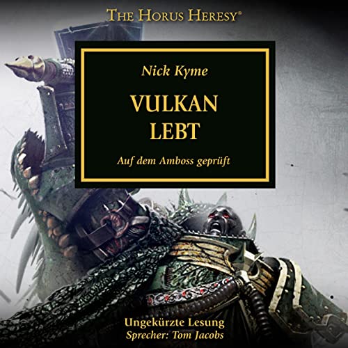 Vulkan lebt: The Horus Heresy 26