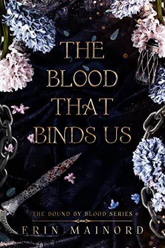 The Blood That Binds Us (The Bound By Blood Series Book 1)