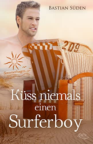 Küss niemals einen Surferboy: Sommerhagen
