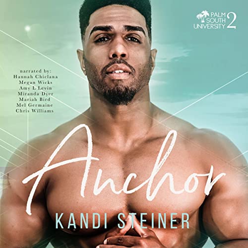 Anchor: Palm South University, Book 2