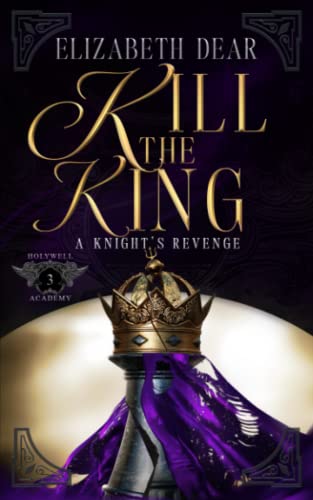 Kill the King (A Knight's Revenge, Band 3)