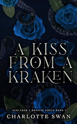 A Kiss From a Kraken (Kiss From a Monster Series, Band 2)