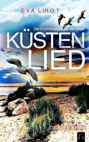 KÜSTENLIED: Ostseekrimi - Inselkrimi (Die Kommissarin auf der Insel, Band 3)