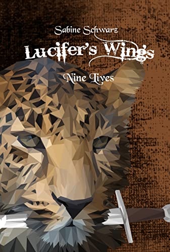 Lucifer's Wings: Nine Lives