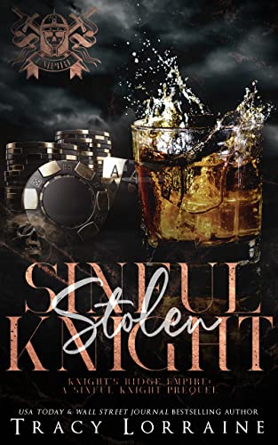 Sinful Stolen Knight: A Dark Mafia, High School Romance (Knight's Ridge Empire)