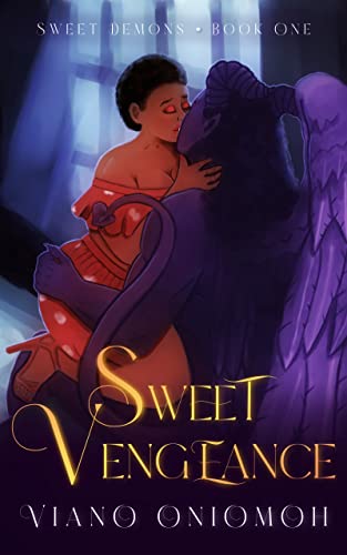Sweet Vengeance (Sweet Demons Book 1)