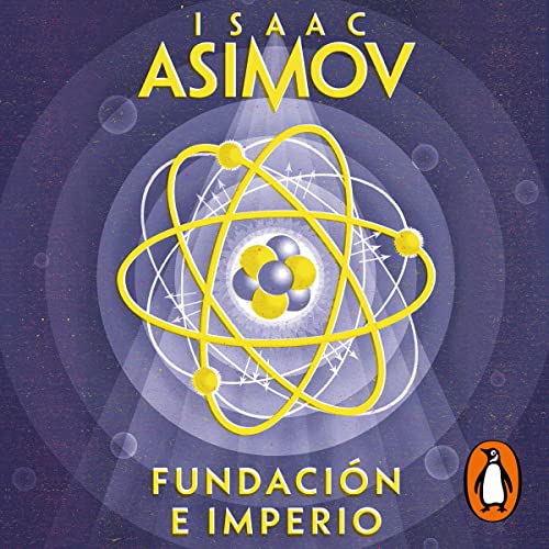 Fundación e Imperio [Foundation and Empire]: Ciclo de la Fundación 4 [Foundation Cycle, Book 4]