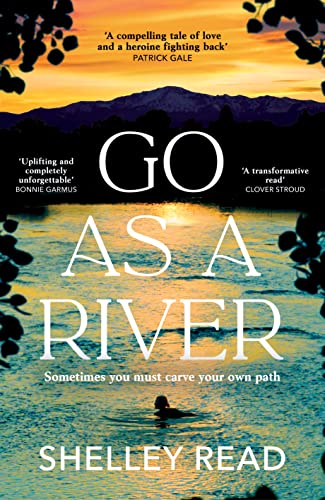 Go as a River: The powerful Sunday Times bestseller (English Edition)