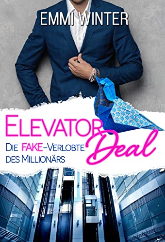 Elevator Deal: Die Fake-Verlobte des Millionärs (Millionaires NightClub 24)