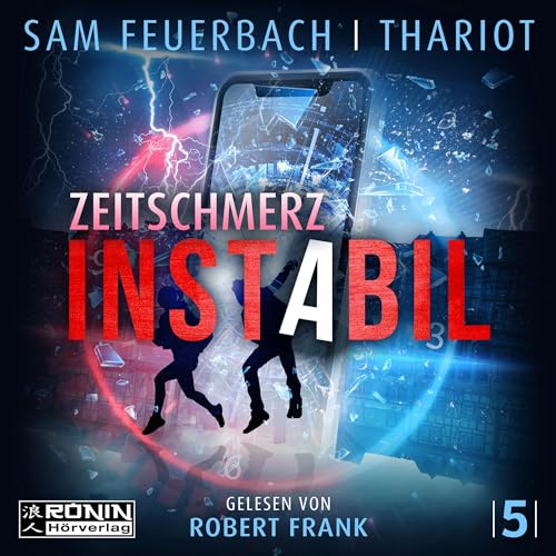 Zeitschmerz: Instabil 5