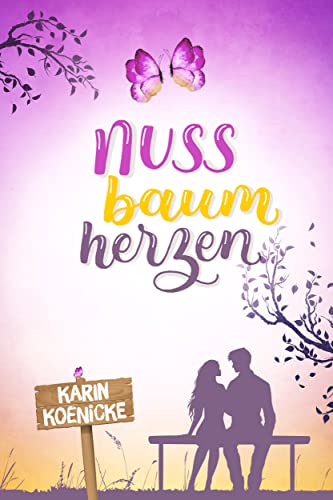 Nussbaumherzen (Liebe, Landluft, echte Kerle 4)