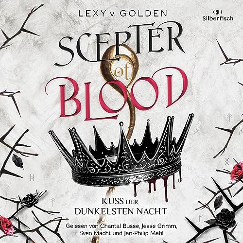 Scepter of Blood - Kuss der dunkelsten Nacht: Scepter of Blood 1