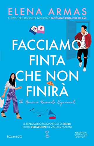 Facciamo finta che non finirà (Italian Edition)