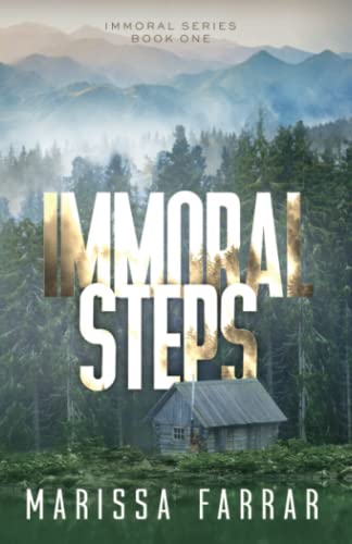 Immoral Steps (The Immoral Series, Band 1)