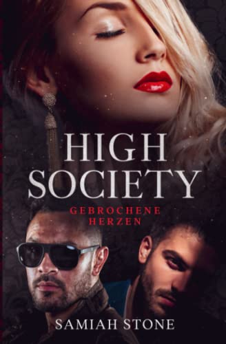 High Society: Gebrochene Herzen
