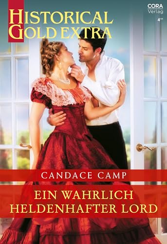 Ein wahrlich heldenhafter Lord (Historical Gold Extra 149)