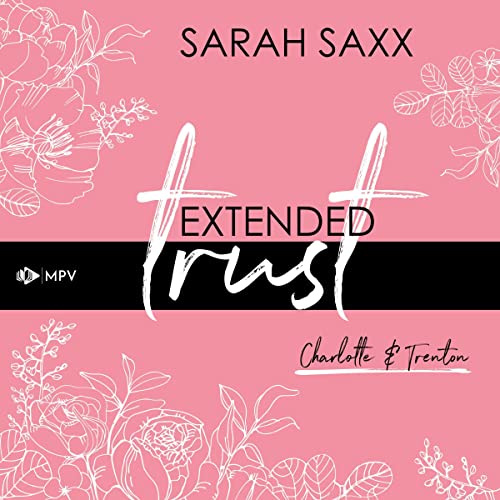 Extended trust - Charlotte & Trenton: Extended 1