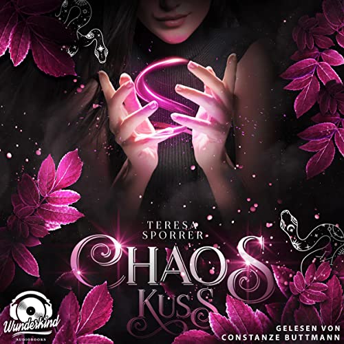 Chaoskuss: Die Chaos-Reihe 1