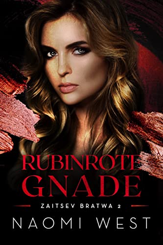 Rubinrote Gnade (Zaitsev Bratwa 2)
