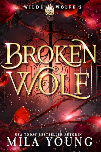Broken Wolf (Wilde Wölfe 2)