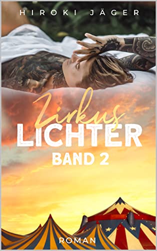 Zirkuslichter: Band 2