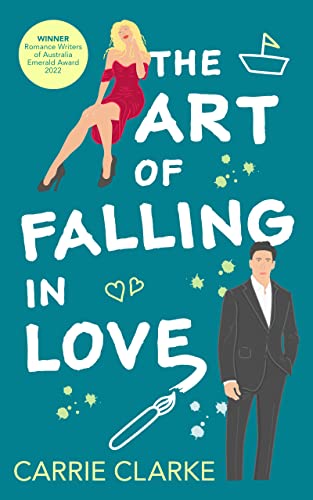 The Art of Falling in Love: A hot and steamy, enemies to lover's stand-alone romance (Falling in Love Series Book 1)