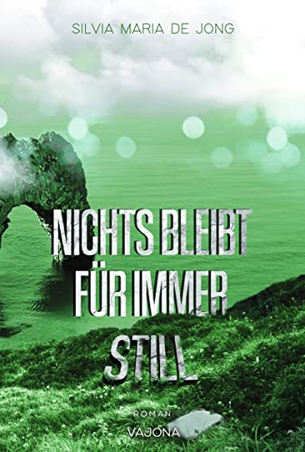 Nichts bleibt für immer still