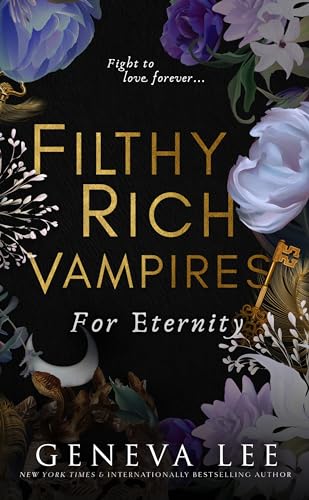 Filthy Rich Vampires: For Eternity