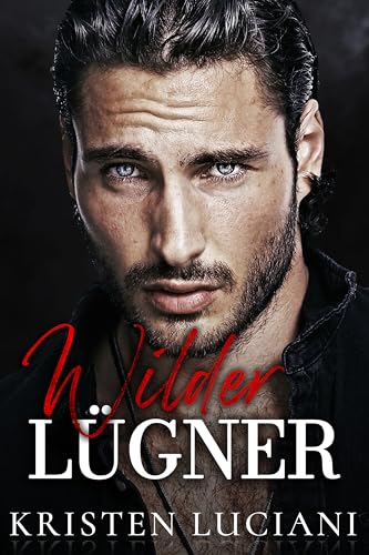 Wilder Lügner: Düstere Mafia-Romanze (Brutale Sünden 2)