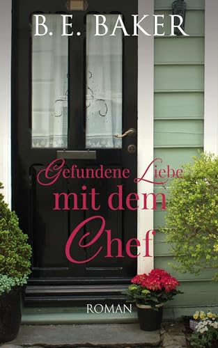 Gefundene Liebe – mit dem Chef