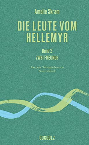 Die Leute vom Hellemyr, Band 2: Zwei Freunde