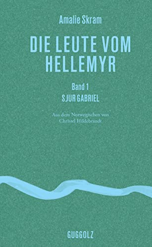 Die Leute vom Hellemyr, Band 1: Sjur Gabriel