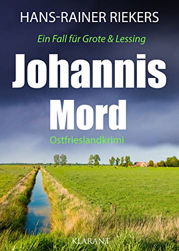 Johannismord. Ostfrieslandkrimi (Ein Fall für Grote und Lessing 7)