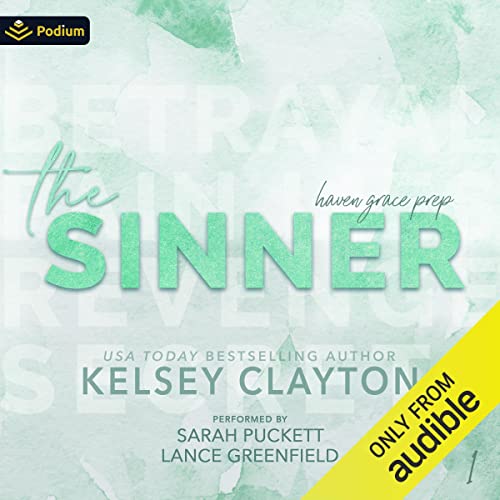 The Sinner: Haven Grace Prep, Book 1