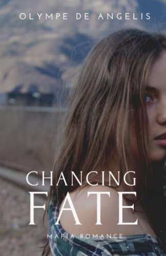 Chancing Fate